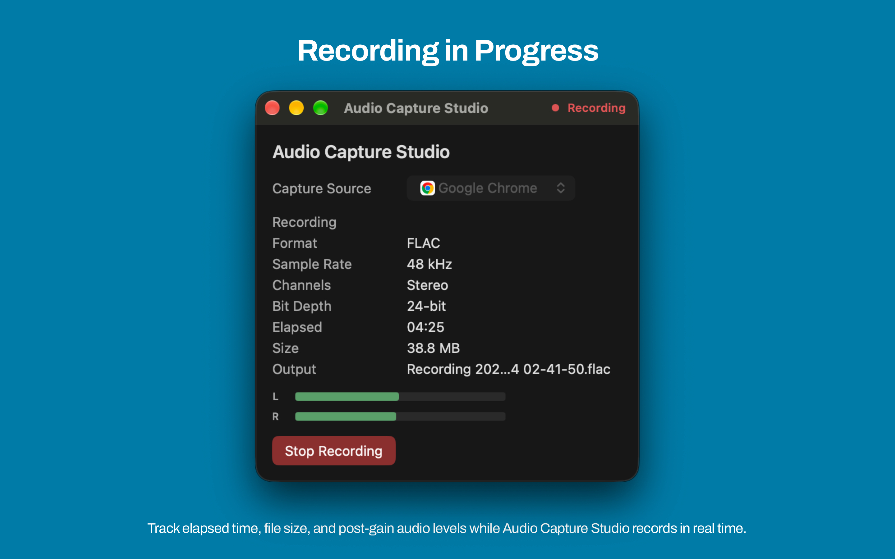 Mac Audio Capture Studio recording in progress with live level meters and Stop Recording