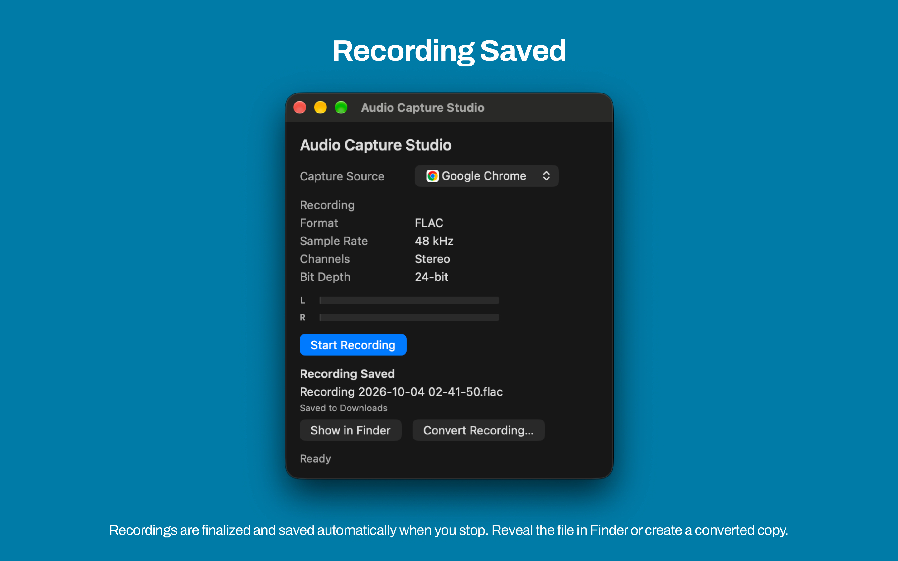 Mac Audio Capture Studio after a recording is saved with Show in Finder and Convert Recording