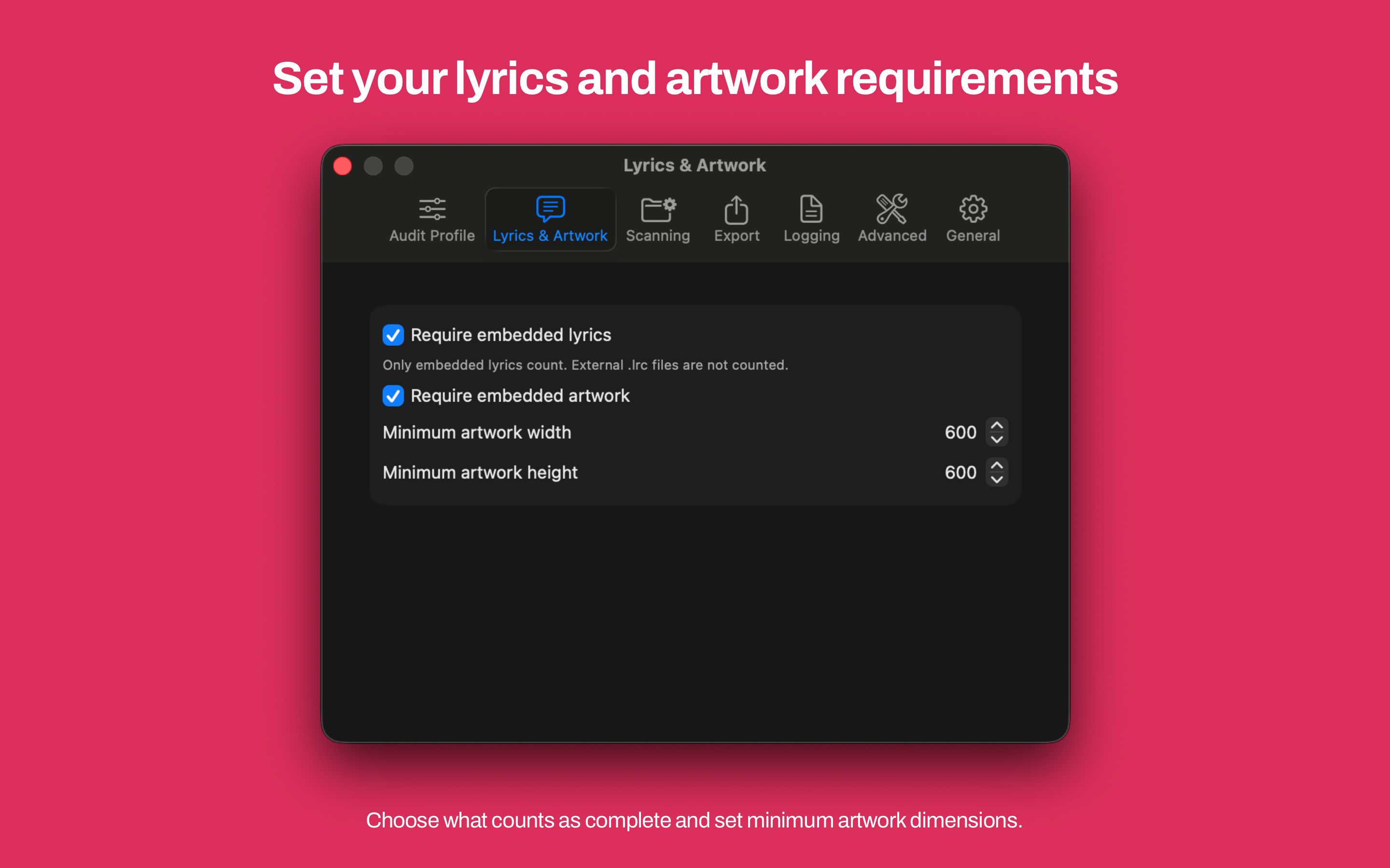 Mac Music Audit Lyrics and Artwork settings with embedded lyrics and artwork requirements and minimum artwork size set to 600 by 600